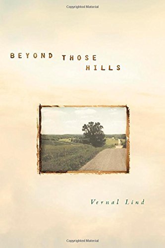 Cover for Vernal Lind · Beyond Those Hills (Paperback Book) (2014)
