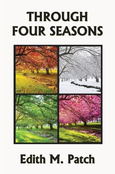 Cover for Edith M Patch · Through Four Seasons - Nature and Science Readers (Paperback Book) (2018)