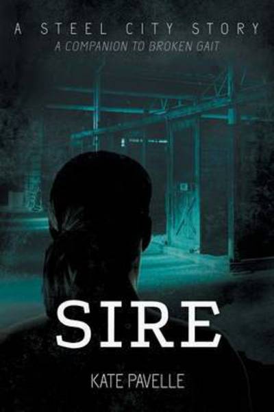 Cover for Kate Pavelle · Sire (Paperback Book) (2015)