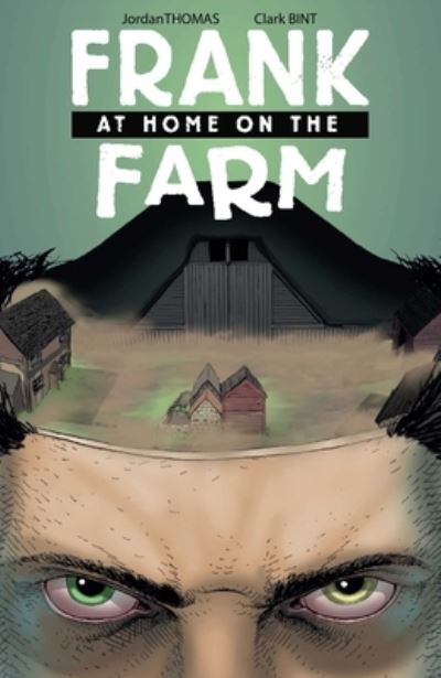 Frank at Home on the Farm - Jordan Thomas - Books - Scout Comics - 9781639691029 - April 5, 2022