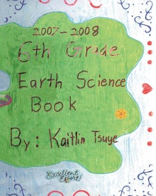 Cover for Kaitlin Tsuye · 6th Grade Earth Science Book (Paperback Book) (2022)