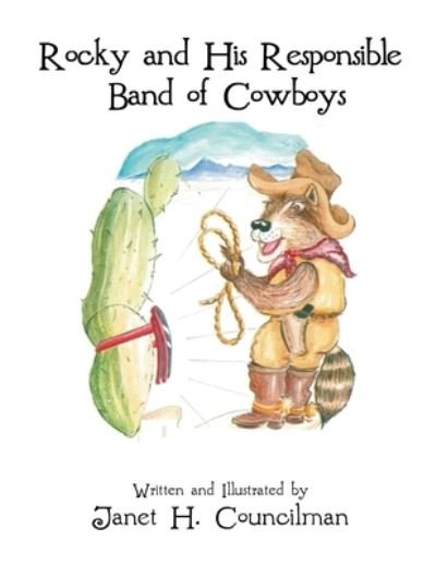 Cover for Janet H Councilman · Rocky and His Responsible Band of Cowboys (Paperback Book) (2020)
