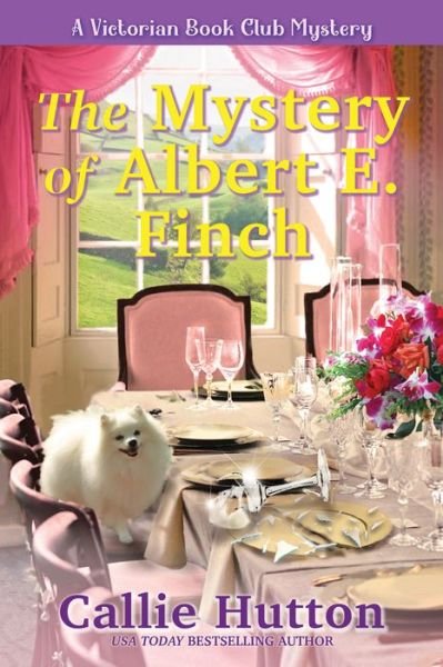 Cover for Callie Hutton · The Mystery of Albert E. Finch: A Victorian Bookclub Mystery (Hardcover Book) (2022)