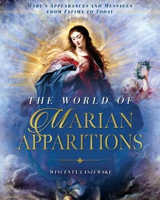 Cover for Wincenty Laszewski · The World of Marian Apparitions (Hardcover Book) (2021)