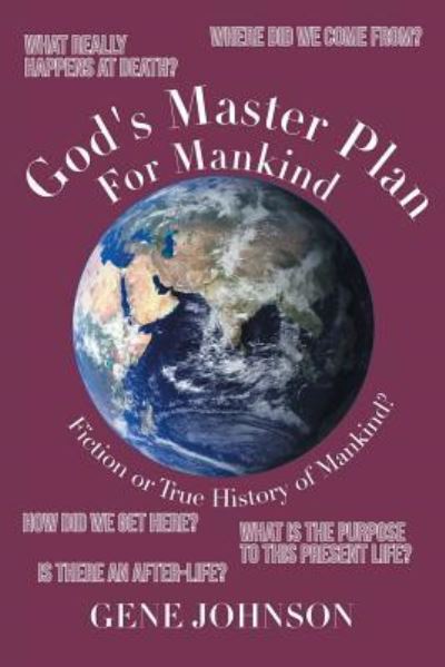 Cover for Gene Johnson · God's Master Plan for Mankind (Paperback Book) (2018)