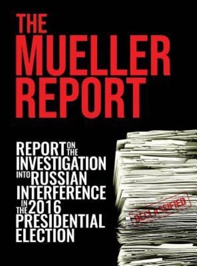 Cover for Robert S Mueller · The Mueller Report (Gebundenes Buch) (2019)
