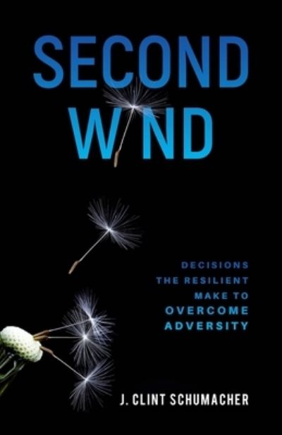 Cover for J Clint Schumacher · Second Wind (Paperback Book) (2021)