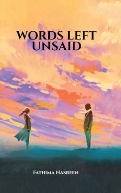 Cover for Fathima Nasreen · Words left Unsaid (Paperback Book) (2020)