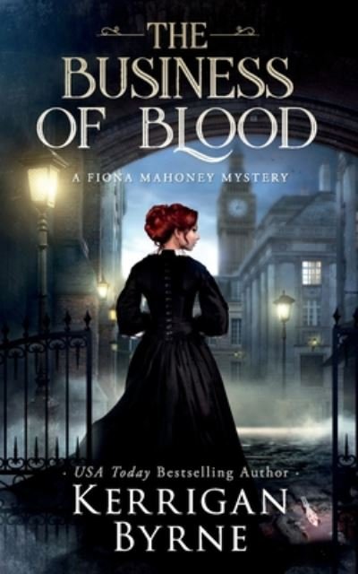 Cover for Kerrigan Byrne · The Business of Blood - A Fiona Mahoney Mystery (Taschenbuch) (2019)