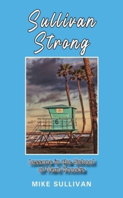 Cover for Mike Sullivan · Sullivan Strong (Paperback Book) (2021)