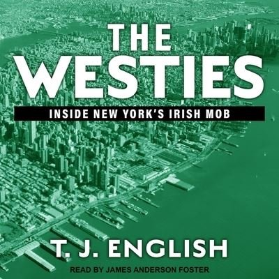 Cover for T J English · The Westies Lib/E (CD) (2017)