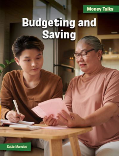 Budgeting and Saving - Katie Marsico - Books - Cherry Lake Publishing - 9781668947029 - August 1, 2024