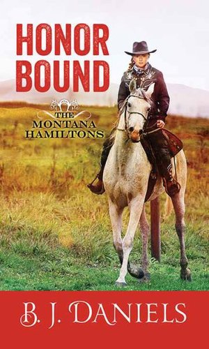 Cover for B J Daniels · Honor Bound (Hardcover Book) (2018)