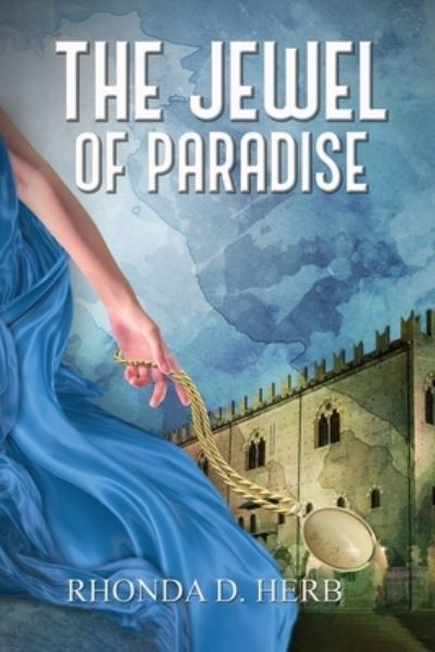 Cover for Rhonda D. Herb · Jewel of Paradise (Book) (2022)