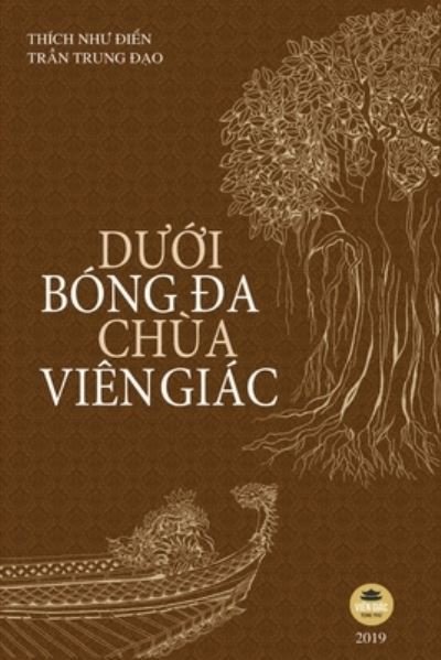 Cover for Thich Nh? ?i?n · D??i bong ?a chua Vien Giac (Paperback Book) (2019)