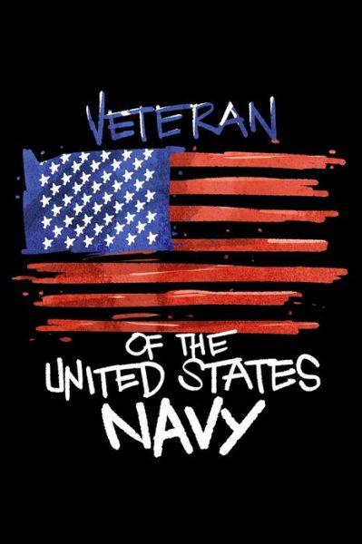 Veteran Of The United States Navy - James Anderson - Books - Independently Published - 9781706359029 - November 7, 2019