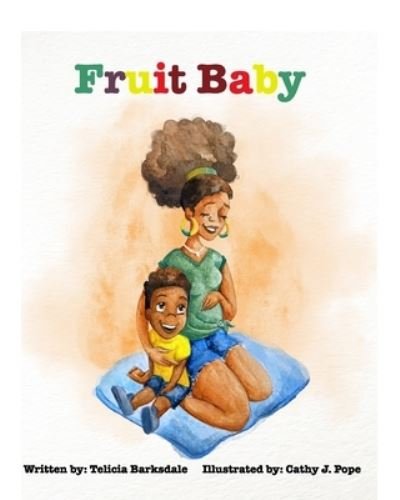 Cover for Telicia Barksdale · Fruit Baby (Paperback Bog) (2020)