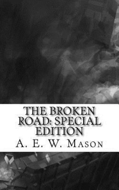 Cover for A E W Mason · The Broken Road (Paperback Book) (2018)