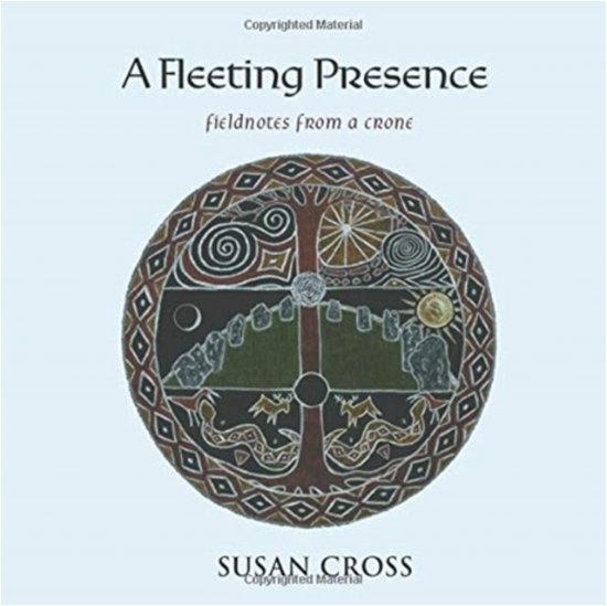 Cover for Susan Cross · A Fleeting Presence (Paperback Book) (2020)