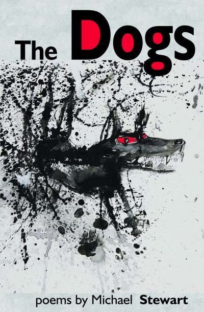 Cover for Michael Stewart · The Dogs (Paperback Book) (2023)
