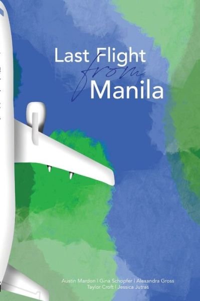 Cover for Austin Mardon · Last Flight from Manila (Paperback Book) (2020)