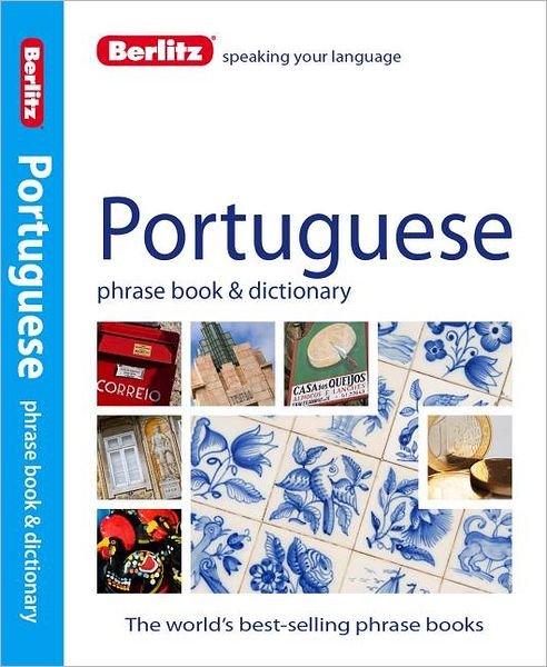 Cover for APA Publications Limited · Berlitz Language: Portuguese Phrase (N/A) (2012)