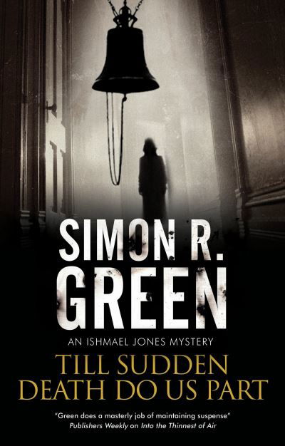 Cover for Simon R. Green · Till Sudden Death Do Us Part - An Ishmael Jones Mystery (Paperback Book) [Main edition] (2020)
