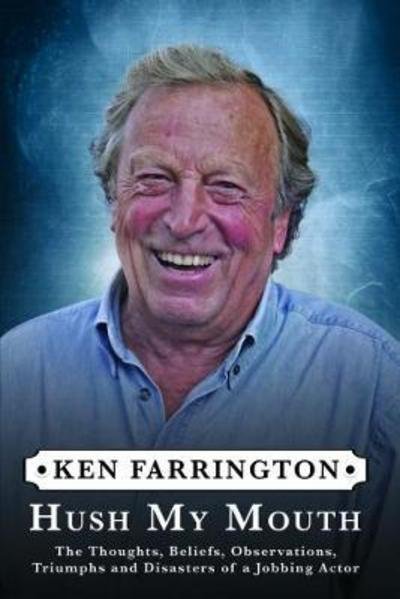 Cover for Ken Farrington · Hush My Mouth (Hardcover Book) (2018)