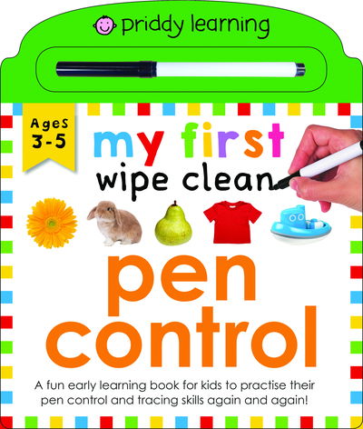 My First Wipe Clean: Pen Control - My First Wipe Clean - Priddy Books - Books - Priddy Books - 9781783419029 - January 17, 2023