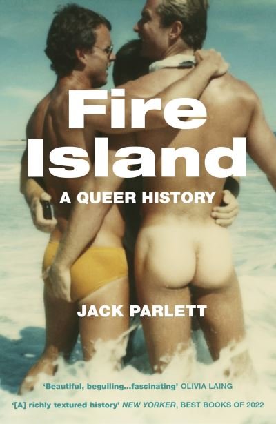 Cover for Jack Parlett · Fire Island: A Queer History (Paperback Book) (2023)