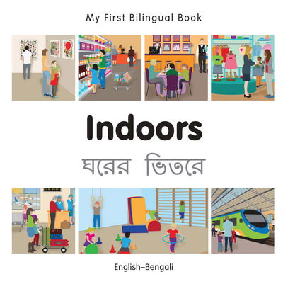 Cover for Milet Publishing · My First Bilingual Book -  Indoors (English-Bengali) - My First Bilingual Book (Board book) (2015)