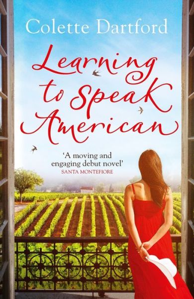 Cover for Colette Dartford · Learning to Speak American: A life-affirming story of starting again (Paperback Book) (2016)