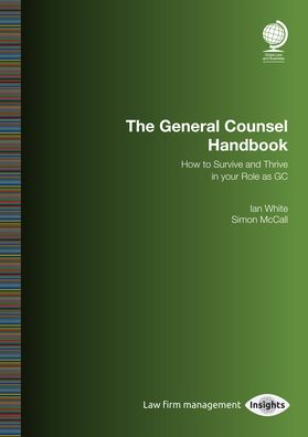 Cover for Ian White · Your Role as General Counsel: How to Survive and Thrive in your Role as GC (Paperback Book) (2021)