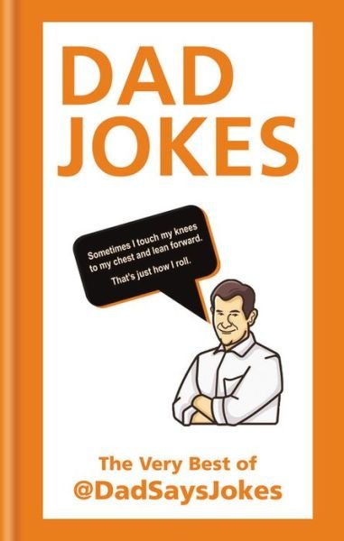 Cover for Dad Says Jokes · Dad Jokes: The very best of @DadSaysJokes - Dad Jokes (Hardcover bog) (2018)