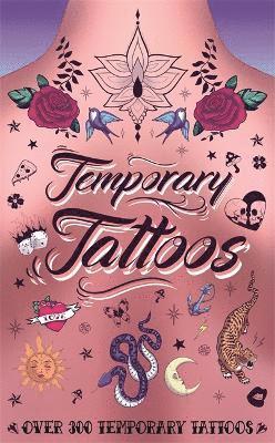 Temporary Tattoos - Includes over 300 designs to choose from - Igloo Books - Livros - Bonnier Books Ltd - 9781837956029 - 11 de julho de 2024