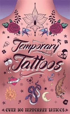 Temporary Tattoos - Includes over 300 designs to choose from - Igloo Books - Livros - Bonnier Books Ltd - 9781837956029 - 31 de maio de 2024