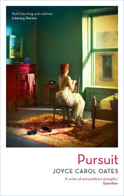 Cover for Joyce Carol Oates · Pursuit (Hardcover Book) (2019)