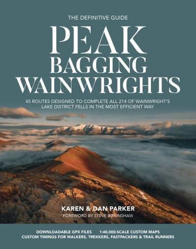 Cover for Karen Parker · Peak Bagging: Wainwrights: 45 routes designed to complete all 214 of Wainwright's Lake District fells in the most efficient way - Peak Bagging (Paperback Book) (2021)