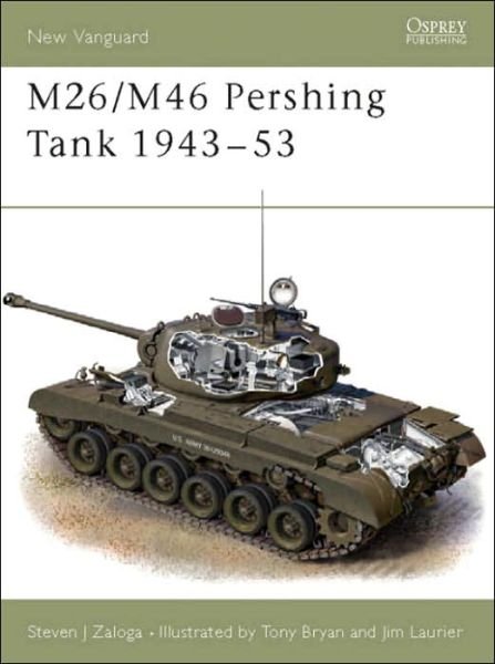 Cover for Zaloga, Steven J. (Author) · M26/M46 Pershing Tank 1943-53 - New Vanguard (Paperback Bog) (2000)