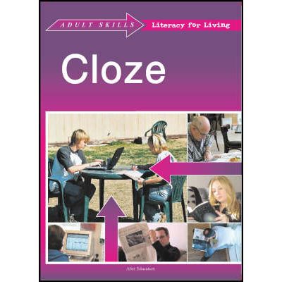 Adult Cloze Book 1 - Adult Skills Literacy for Living - Dr. Nancy Mills - Books - GLMP Ltd - 9781842851029 - July 30, 2009