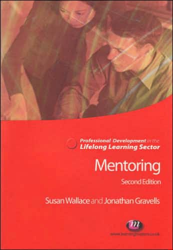 Cover for Jonathan Gravells · Mentoring in the Lifelong Learning Sector - Professional Development in the Lifelong Learning Sector Series (Paperback Book) [2 Revised edition] (2007)