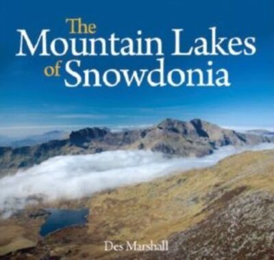 Cover for Des Marshall · The Compact Wales: Mountain Lakes of Snowdonia (Paperback Book) (2020)