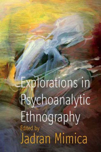 Explorations in Psychoanalytic Ethnography - Jadran Mimica - Books - Berghahn Books - 9781845454029 - May 1, 2007