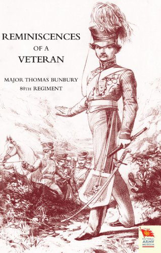 Cover for Major Thomas Bunbury 80th Regt. · Reminiscences of A Veteran (Paperback Book) (2009)