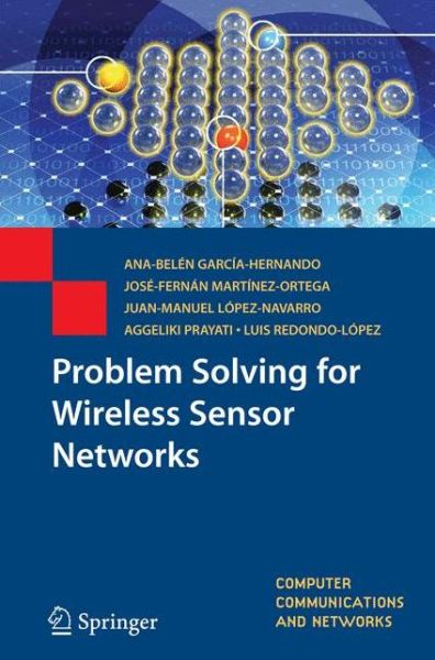 Cover for Ana-belen Garcia-hernando · Problem Solving for Wireless Sensor Networks - Computer Communications and Networks (Paperback Book) (2008)