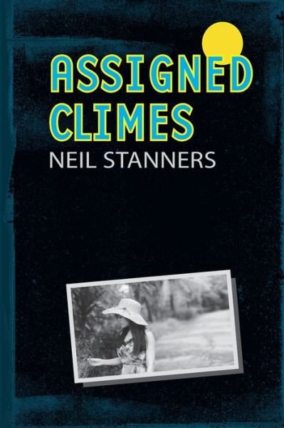 Cover for Neil Stanners · Assigned Climes (Paperback Book) (2019)