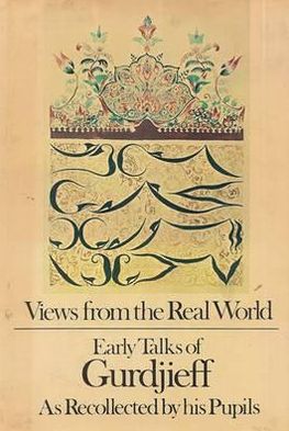 Cover for George Gurdjieff · Views From the Real World (Hardcover Book) (2012)