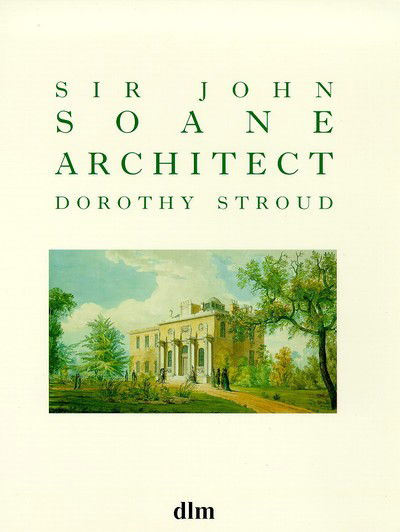 Cover for Dorothy Stroud · Sir John Soane, Architect (Paperback Book) [2 Revised edition] (1996)