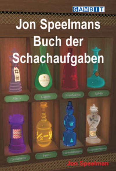 Cover for Jon Speelman · Jon Speelmans Buch der Schachaufgaben (Paperback Book) (2009)