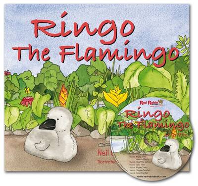 Ringo the Flamingo - Neil Griffiths - Kirjat - Red Robin Books - 9781908702029 - keskiviikko 18. huhtikuuta 2012